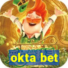 okta bet